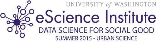 UW eScience Institute Data Science for Social Good (Summer 2015, Urban Science)